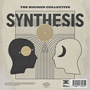 The Rucker Collective team up to drop Synthesis