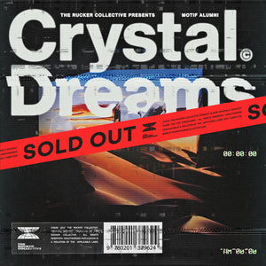 Motif Alumni "Crystal Dreams" (Limited To 50) (Stems Included) (SOLD OUT!!)